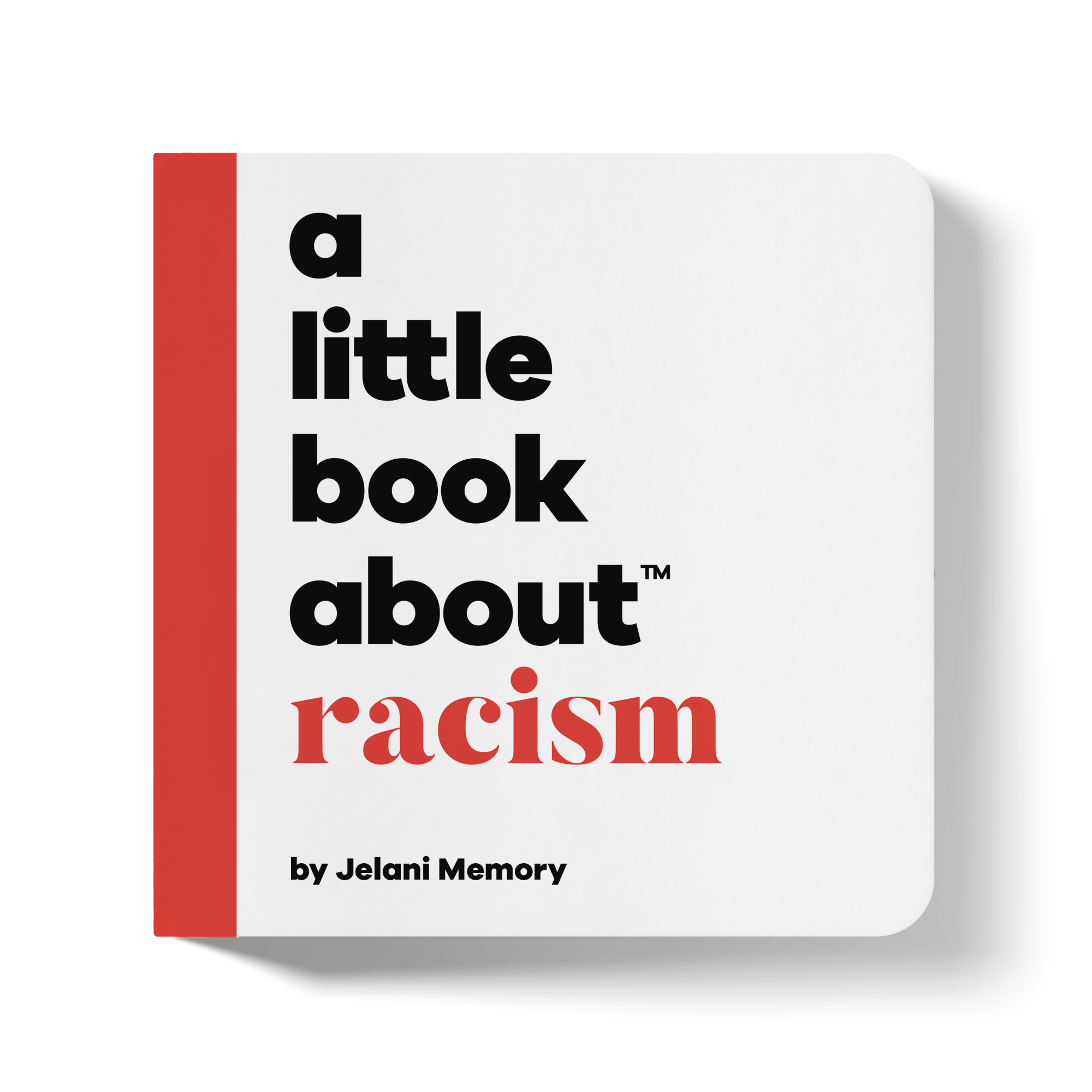 A Little Book About Racism