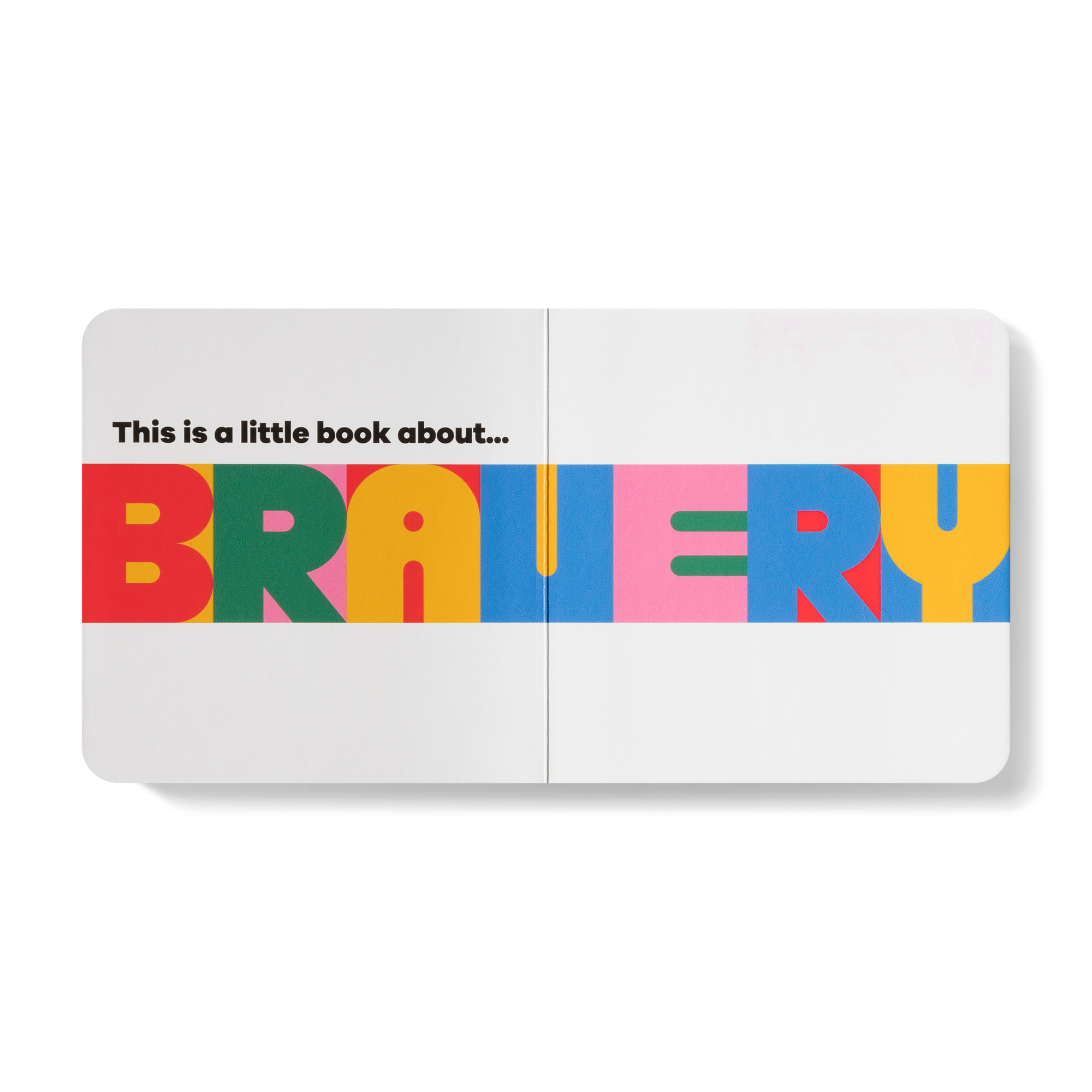 A Little Book About Bravery