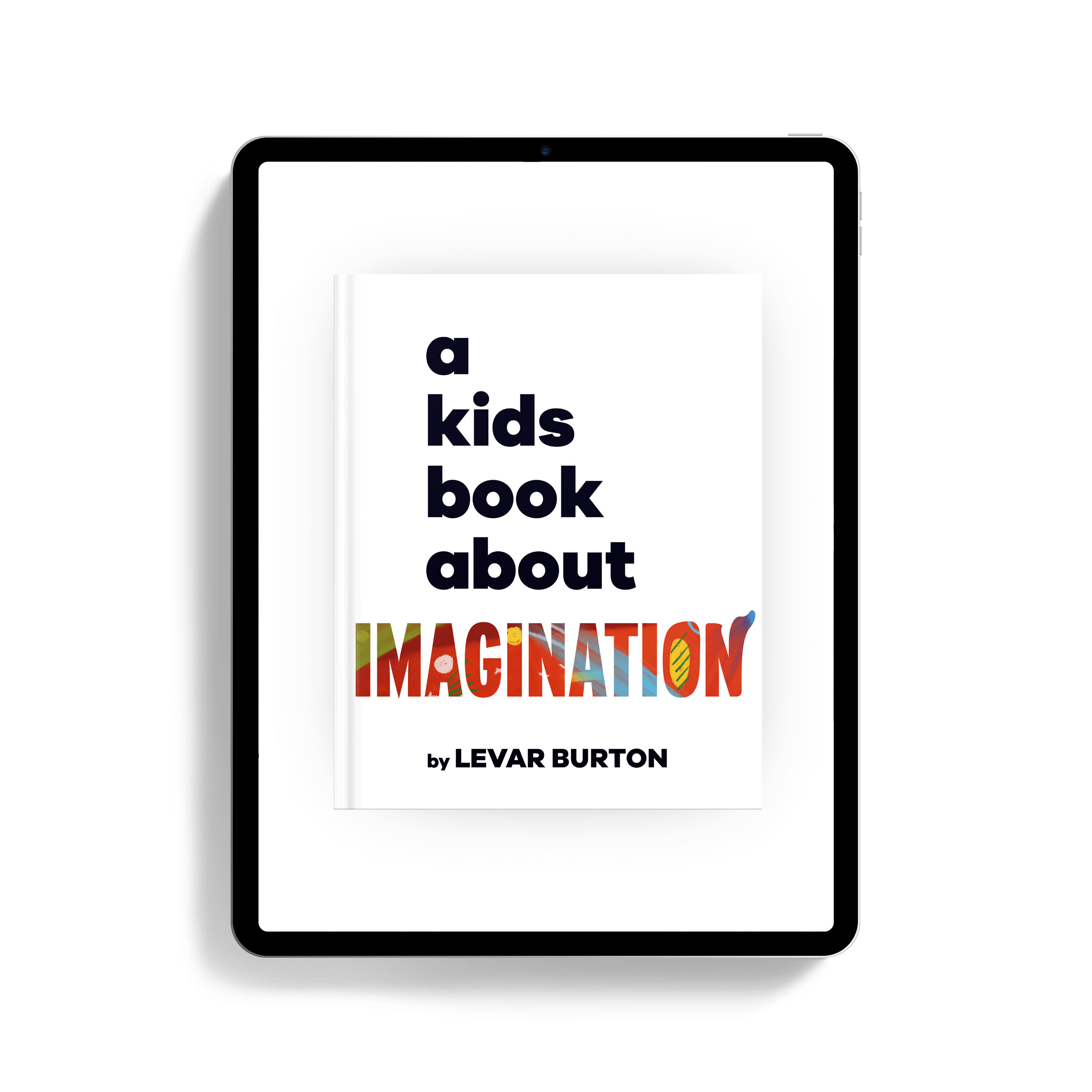 A Kids Book About Imagination